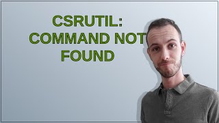csrutil: command not found