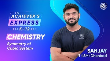Symmetry elements of Cubic System | Class 12 Chemistry | Sanjay Arya IIT | Embibe