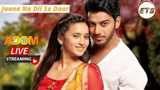 Adom Tv Live Jaana Na Dil Se Door: Watch screenshot 4