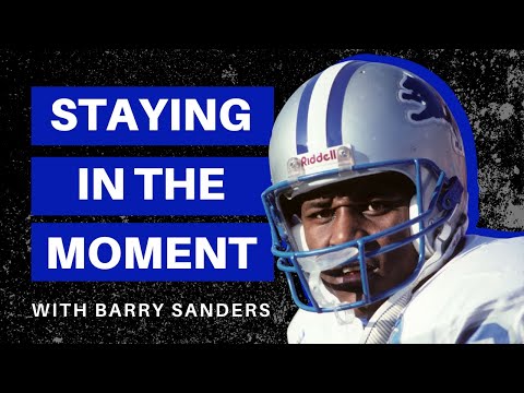 Staying in the Moment with Barry Sanders (Full Episode) - YouTube