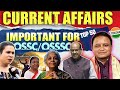 Current Affairs of Odisha | ODISHA GK | OSSC CGL Current Affairs | Current Affairs 2026