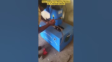 Hose Cutting and Skieving Machine By TL PATHAK GROUP