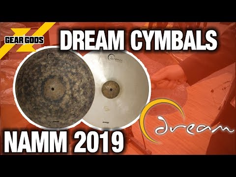 NAMM 2019 - DREAM CYMBALS NEW LINEUP FOR 2019 | GEAR GODS