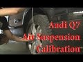 Audi Q7 Air Suspension Calibration/Adaptation