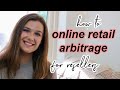 how to ONLINE RETAIL ARBITRAGE for RESELLERS: tips + tricks for ONLINE RETAIL ARBITRAGE SUCCESS