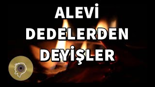 Alevi Dedelerden Deyişler ve Türküler #deyiş #alevitürküleri