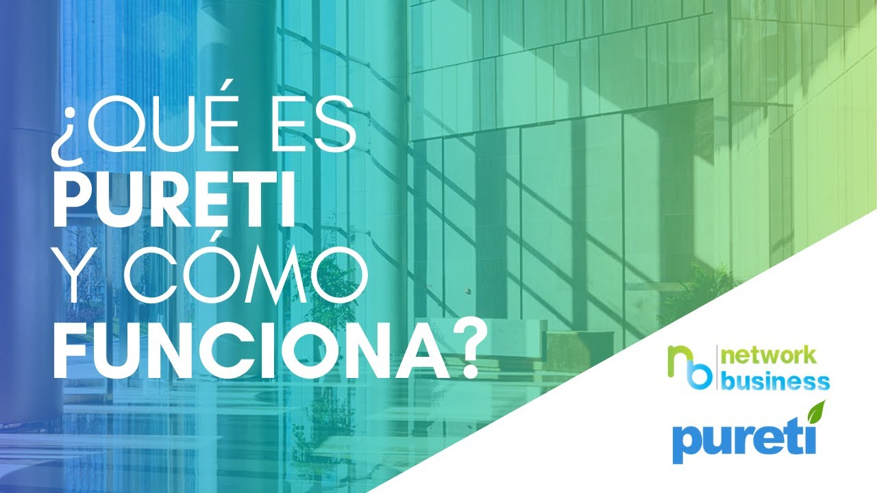 ¿Qué es Pureti y cómo funciona? | Network Business Ingeniería - YouTube