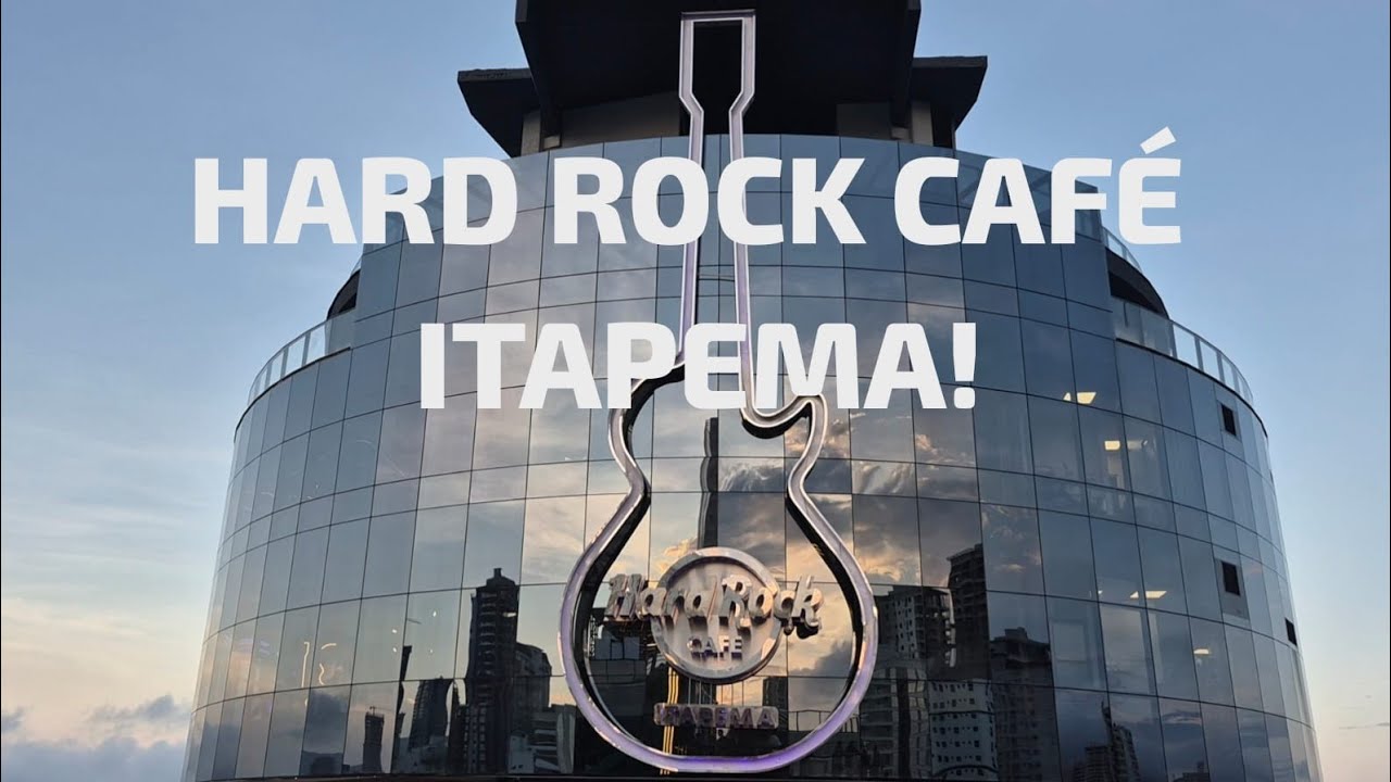 NOVIDADE EM ITAPEMA:HARD ROCK CAFÉ  ITAPEMA.
