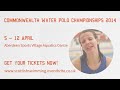 Commonwealth Water Polo Championships 2014 Teaser
