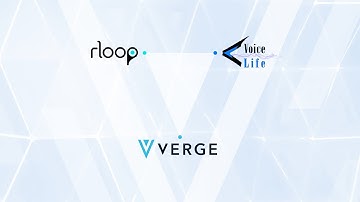 Verge Currency  | Voice Life | rLoop to build Unique Source of Continuous, Clean and Limitless Power