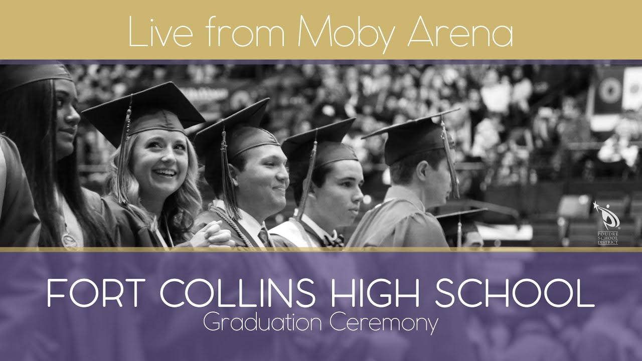 Fort Collins High School Graduation 2019 YouTube