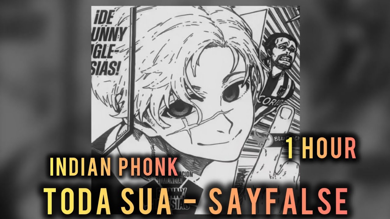 1 HOUR || TODA SUA - SAYFALSE || SUPER SLOWED +REVERB || YORU || INDIAN PHONK