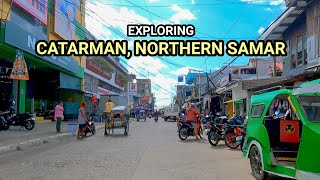 Catarman, Northern Samar Exploring Catarman N. Samar