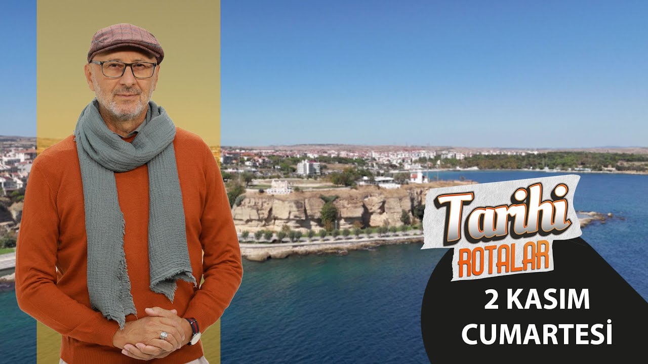 Tarihi Rotalar | Gelibolu | 64. Bölüm