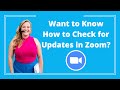 Zoom Tips: How to Check for the Latest Updates in Zoom - Logan Clements