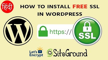 How to Install Free SSL | SiteGround | WordPress | In Hindi