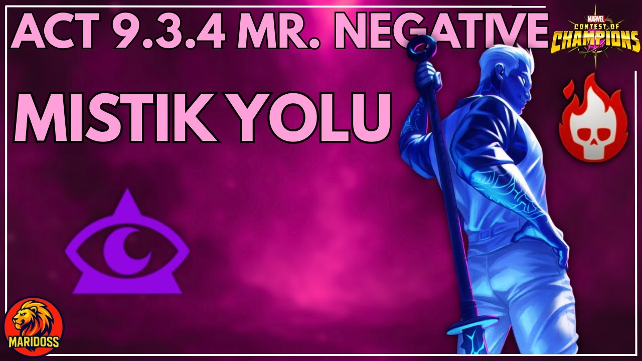 MCOC 9.3.4 MİSTİK YOLU – BOSS: BAY NEGATİF | Diriltmesiz Nasıl Geçilir?