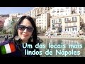 Nápoles (Italia) : o famoso edificio Donn'Anna - 2017 Vlog 15
