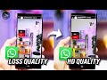 Tips on how to update whatsapp status with the best quality