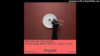 Return Of The Jaded feat. Melly Ohh - I'm In Love With You (Extended Mix) Resimi