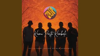 Kamu Pasti Kembali
