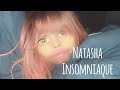 Natasha's Insomnia Nights 🌙