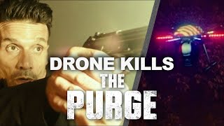 Best Drone Kills from The Purge: Election Year and The First Purge | The Purge