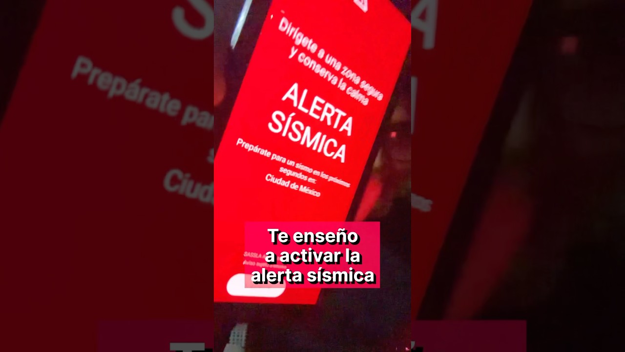 🚨 ¿Cómo activar la alerta sísmica de México en el celular? 