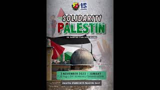Download Lagu SOLIDARITI PALESTIN 3/11/2023 MP3
