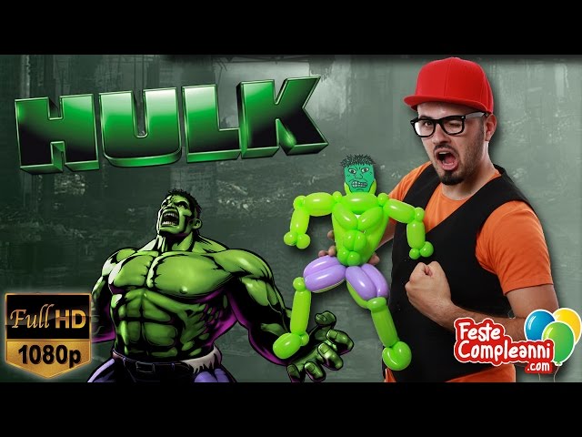 Hulk Balloon - Scultura con Palloncini - Tutorial 124 - Feste