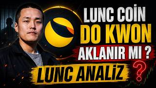 LUNC COİN DO KWON AKLANICAK MI ? SON DAKİKA ACİL VİDEO 🚀 #lunc #luna #luna #lunccoin