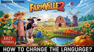 How to Change the Language on Farmville Game? Edit the Language on Farmville on Android (2024) screenshot 5