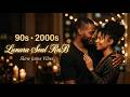 Midnight R&B Vibes 🌙 Smooth 90s–2000s Slow Jams🎶💕Golden Era R&B💖Chill soul relaxing