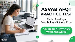 ASVAB AFQT Practice Test Questions and Answers 2026 | Math, Reading, and Vocab Review
