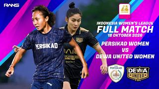 INDONESIA WOMEN'S LEAGUE 26/27 - PERSIKAD VS DEWA UNITED