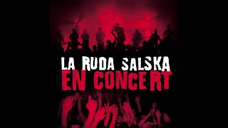 Video thumbnail of "La Ruda Salska - L'Instinct du Meilleur (Live)"