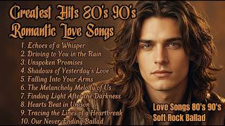 Greatest Hits Romantic Love Songs 💖 Love Songs 80's 90's - Soft Rock Ballads - Playlist Vol. 13 screenshot 5