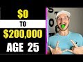 How I Went From $0-$200,000 in The Stock Market Before Age 25 (Step by Step)