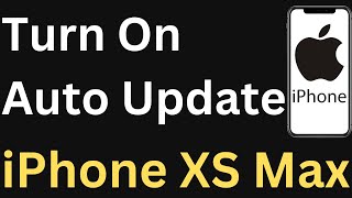 How to Turn On Automatic Update on iPhone XS Max - Easy to Follow screenshot 3