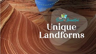 Unique Landforms | Geology | The Good and the Beautiful