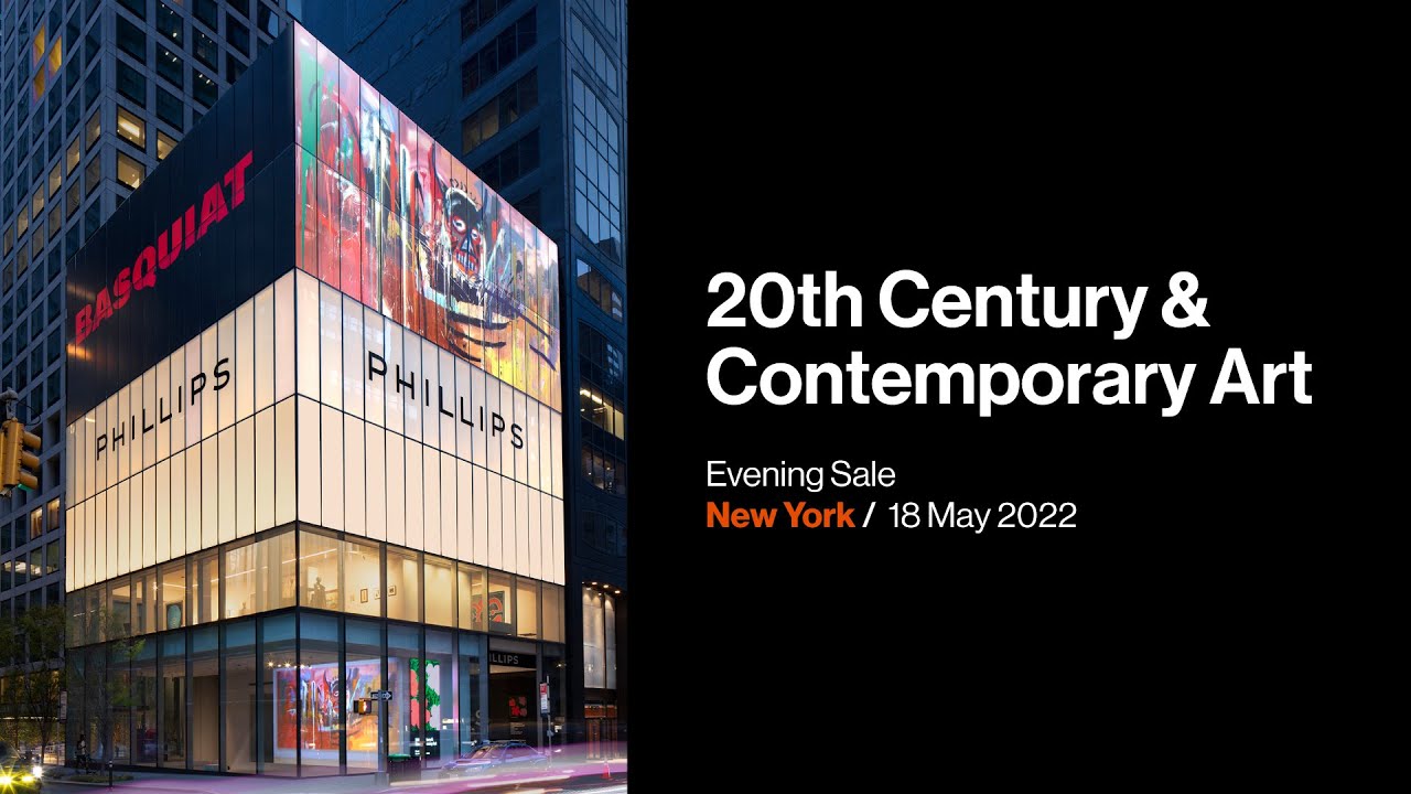 Livestream | 20th Century & Contemporary Art Evening Sale | Phillips New York
