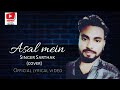 Asal mein  darshan raval song official lyrical by singer sarthak