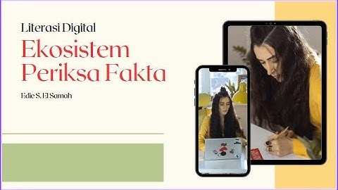 08. Literasi Digital - Ekosistem Periksa Fakta - Informatika Kelas X