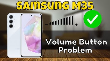 Samsung Volume Button Problem || How to Fix side volume buttons not working Samsung Galaxy M35