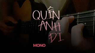 Quên anh đi (MONO) | Guitar cover | alvin