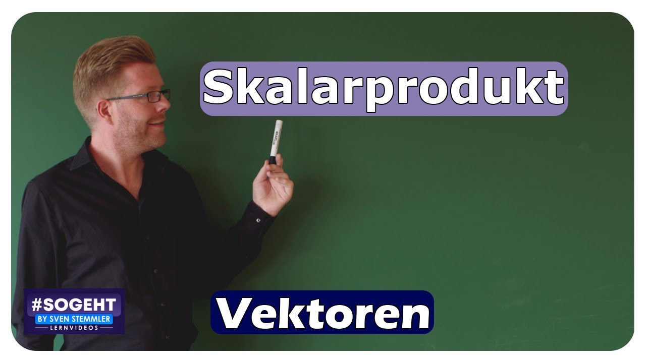 Vorschaubild zum Lernvideo "Skalarprodukt - Vektoren - einfach und anschaulich erklärt"