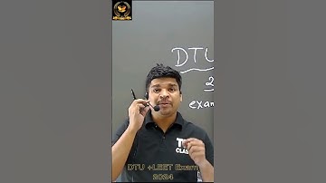 DTU + LEET EXAM 2024 | Exam Syllabus | Exam Pattern