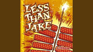 Video thumbnail of "Less Than Jake - Motown Never Sounded so Good"