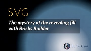 SVG ep10 Hidden animation in SVG Gobbler and Bricks Builder