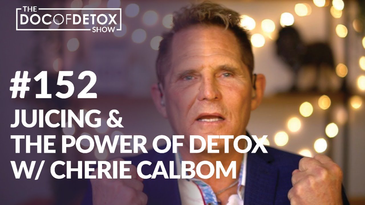 Juicing & The Power Of Detox With Cherie Calbom YouTube
